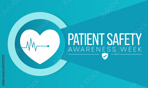 Patient safety awareness week is observed every year in March, to increase awareness about patient safety among health professionals, patients, and families. Vector illustration