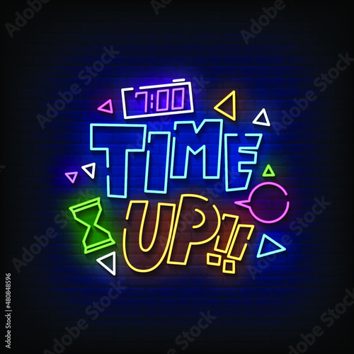 Time Up Neon Signs Style Text Vector