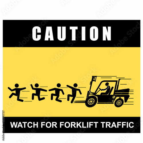 Caution, watch for forklift traffic, sign vector