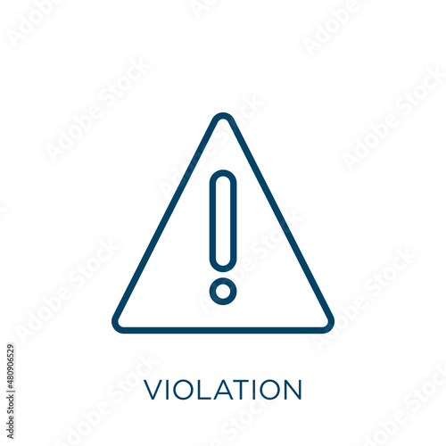 violation icon. Thin linear violation, criminal, law outline icon isolated on white background. Line vector violation sign, symbol for web and mobile