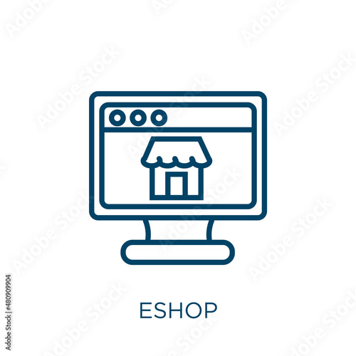 eshop icon. Thin linear eshop, shop, business outline icon isolated on white background. Line vector eshop sign, symbol for web and mobile