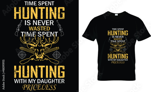 Time spent hunting is never wasted time spent