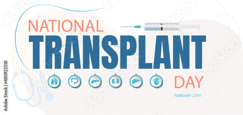 Vector illustration on the theme of the National Transplant Day celebrated every year on February 27th, with icons of organs that can be transplanted.

