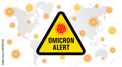 Omicron Alert COVID-19 variant outbreak danger symbol. Outbreak of new B.1.1.529 COVID 19. WHO classified the new virus mutation omicron. Coronavirus design viral microscopic germs on map background