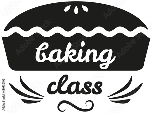 Baking masterclass emblem design with hand drawn pie. For cafe brand, cooking pastries poster. Business sign template, bakery school badge. Baking class design elements isolated on white background