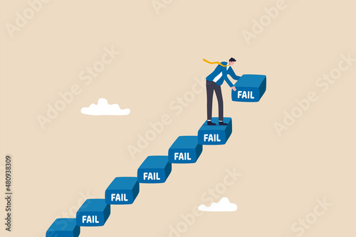 Improve from failure build up stair to success, challenge and ambition to never give up, learn to fail as path to achieve goal concept, strive businessman build stair to success with his failure.