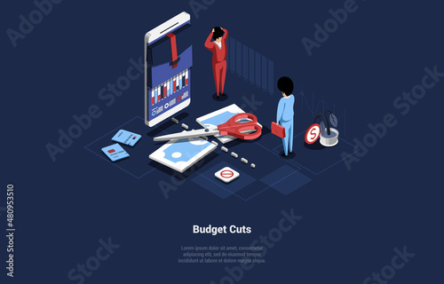 Budget Cuts Concept Illustration. Isometric Vector Composition In Cartoon 3D Style. Economic Recession Global Financial Problems. Two Shocked Charcters Standing, Mobile Phone With Diagram. Money Lack
