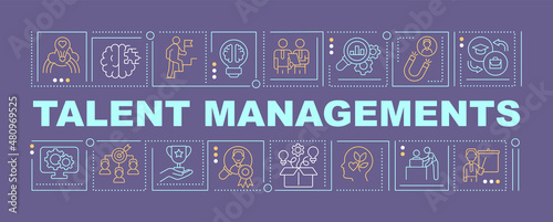 Talent managements word concepts purple banner. Hiring people. Infographics with linear icons on background. Isolated typography. Vector color illustration with text. Arial-Black font used