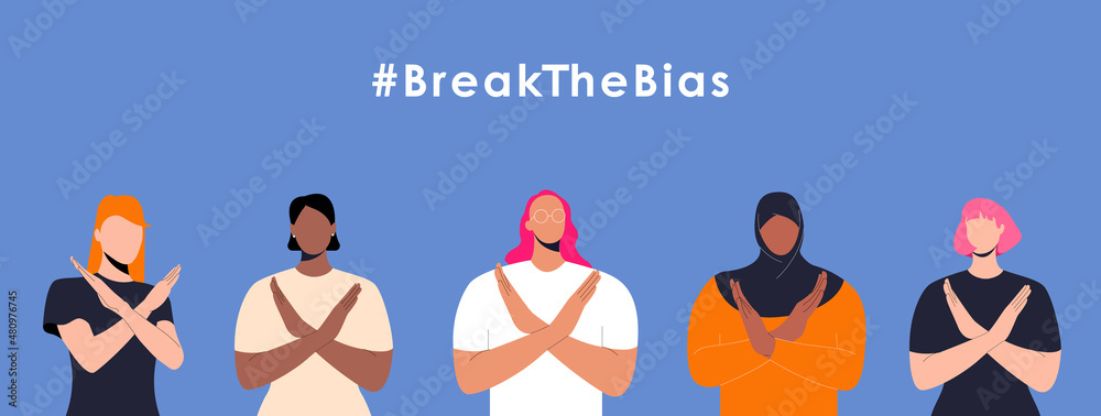 International womens day. 8th march. HAshtag BreakTheBias Horizontal poster with women with different skin color and ethnic groups cross arms. Vector illustration in flat style.