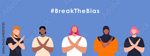 International womens day. 8th march. HAshtag BreakTheBias Horizontal poster with women with different skin color and ethnic groups cross arms. Vector illustration in flat style.