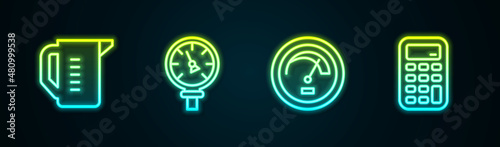 Set line Measuring cup, Pressure water meter, Speedometer and Calculator. Glowing neon icon. Vector