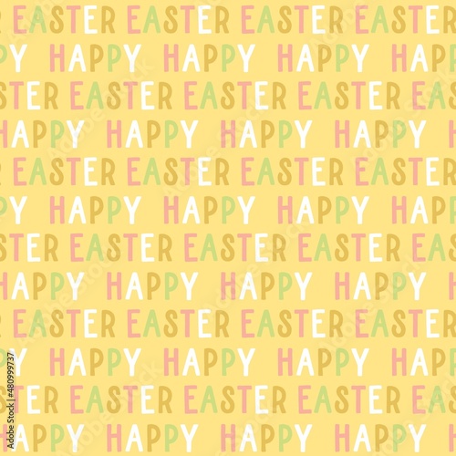 Sweet cute Easter seamless repeat pattern on yellow background . Happy Easter text letters . 