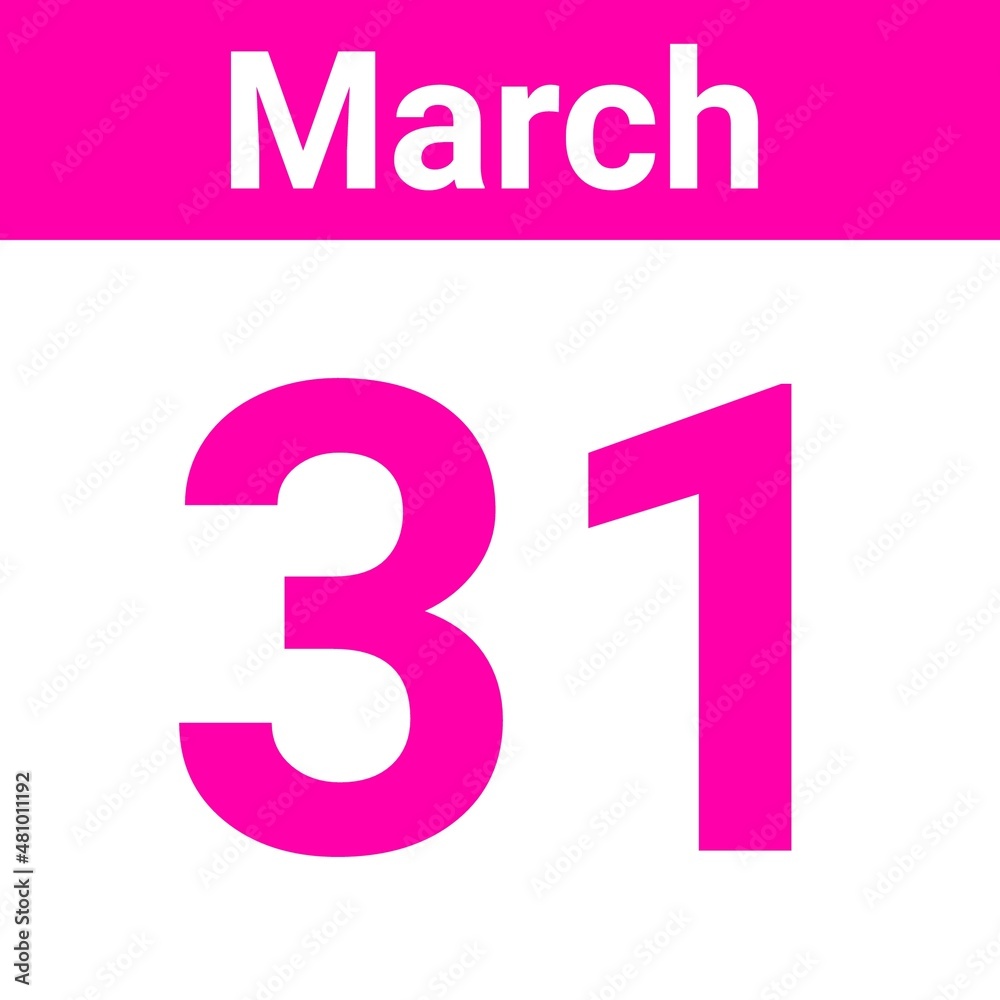 March 31st on a white and pink calendar. Thirty one March white and pink calendar illustration. March 31st on a white and pink calendar. Thirty one March white and pink calendar illustration.