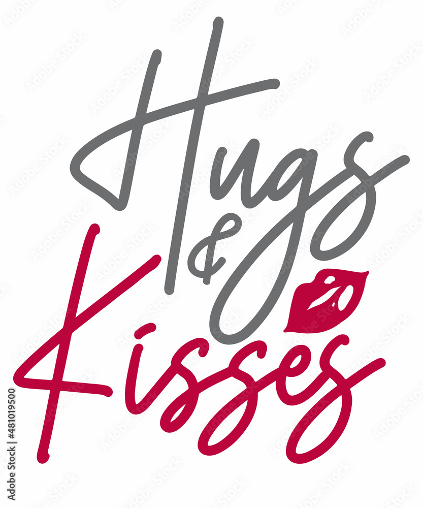 Hugs and Kisses colorful handwritten valentine quote with white background Hugs and Kisses colorful handwritten valentine quote with white background