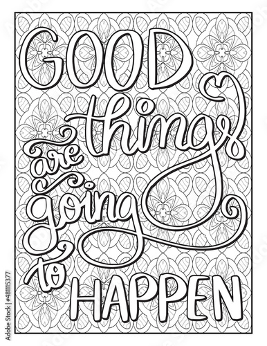 Inspirational quotes coloring pages  Adult coloring pages  Good vibes coloring pages  Adult coloring book  Patterns black and white background.