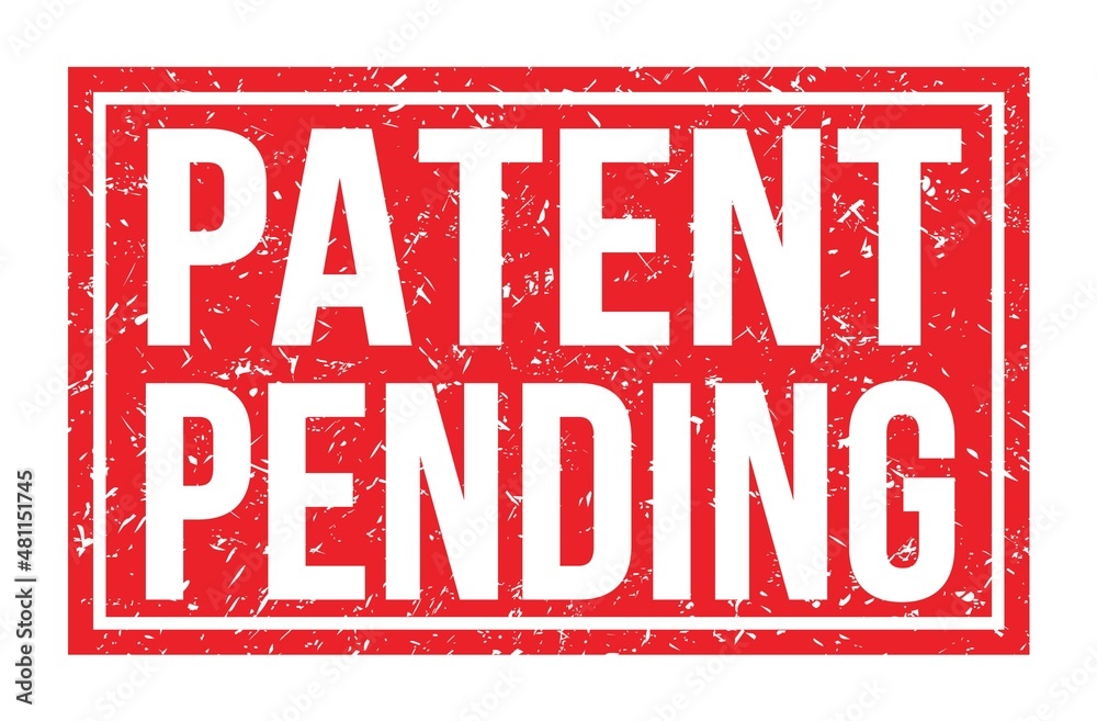 PATENT PENDING, words on red rectangle stamp sign PATENT PENDING, words on red rectangle stamp sign