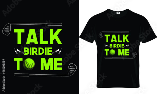 Talk birdie to me t-shirt template and design photo