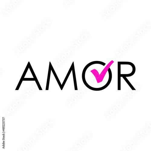 Banner con texto Amor en español con cheque en letra O como casilla de verificación con checkmark con líneas para su uso en invitaciones y tarjetas de felicitación