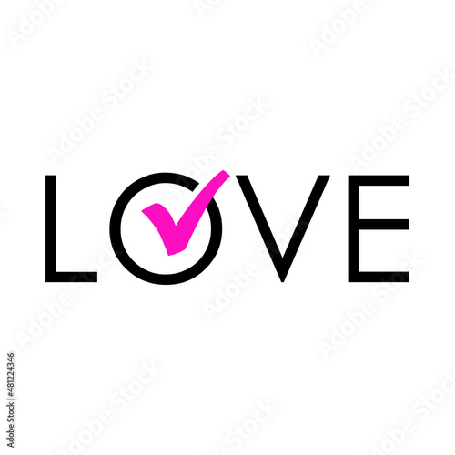 Banner con texto Love con cheque en letra O como casilla de verificación con checkmark con líneas para su uso en invitaciones y tarjetas de felicitación