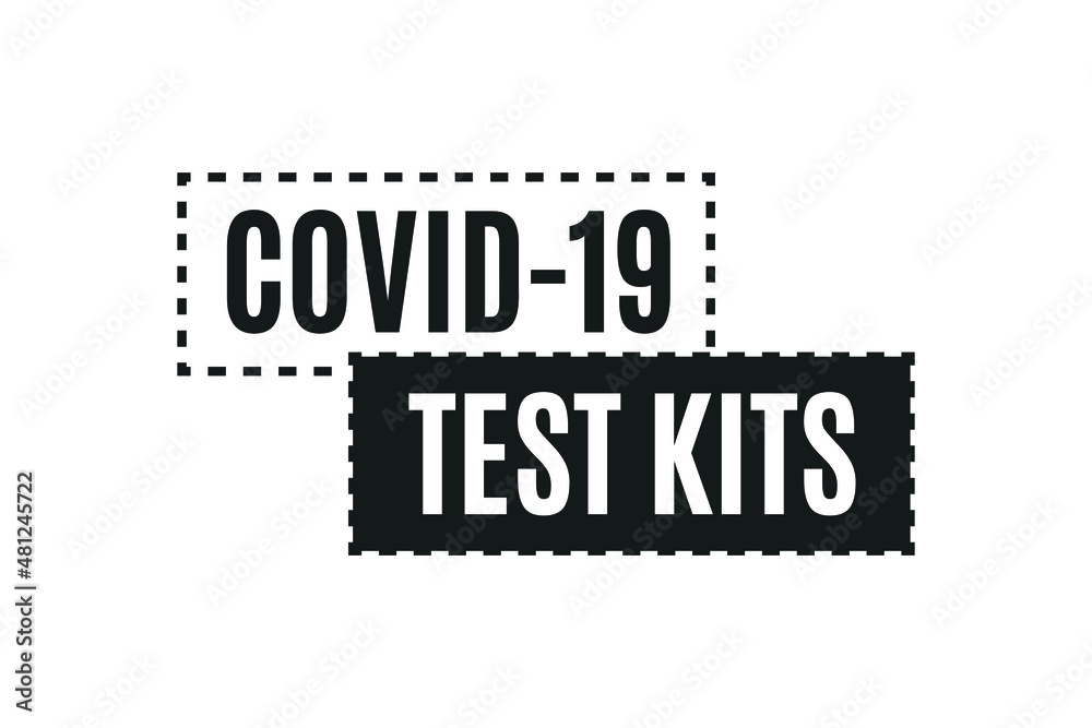 Covid-19 Test Kit, Covid Test, Test Kit Sign, Covid Text, Medical Exam, Health Exam, Covid Sign, Coronavirus Test, Vector Illustration Background Covid-19 Test Kit, Covid Test, Test Kit Sign, Covid Text, Medical Exam, Health Exam, Covid Sign, Coronavirus Test, Vector Illustration Background