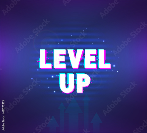 Pop-up window with congratulations on level up. Game screen interface for App and Mobile Phone games. GUI, UI, UX screen. Level up illustration with glitch and glow effect. Pop-up new lvl . Vector