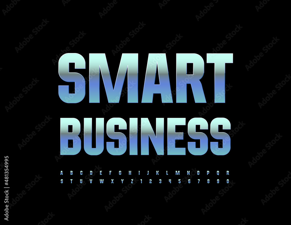 Vector modern concept Smart Business. Blue steel Font. Chrome Alphabet Letters and Numbers set Vector modern concept Smart Business. Blue steel Font. Chrome Alphabet Letters and Numbers set