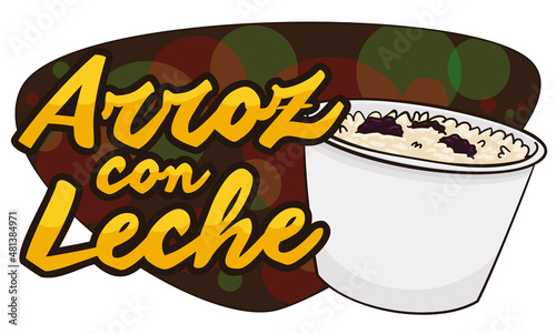 Sign Presenting a Delicious Rice Pudding in Spanish  Vector Illustration