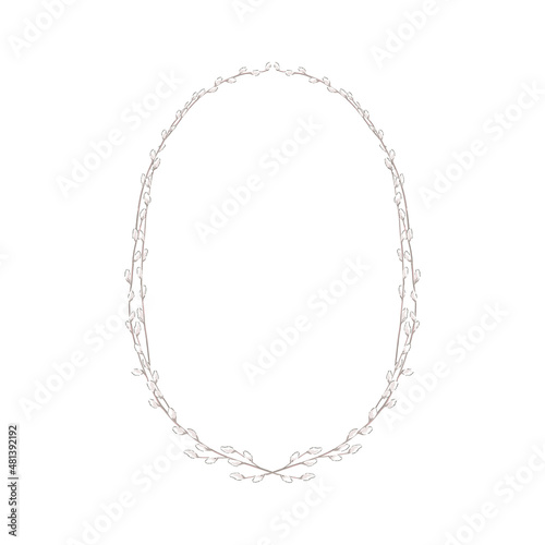 Pussy Willow hand drawn flower wreath vector illustration isolated on white. Vintage Romantic spring floral oval frame. Botanical floral arrangement for Wedding Birthday Woman Day Happy Easter design.