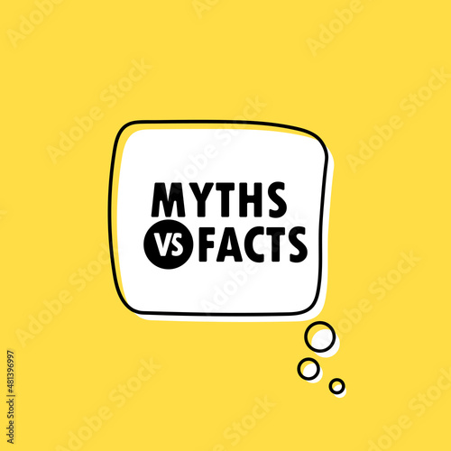 Banner with Myths or facts text. Right or wrong. Speech bubble banner. Vector EPS 10. Isolated on white background