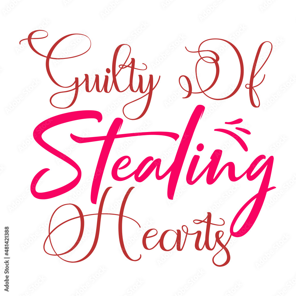 Guilty Of Stealing Hearts svg