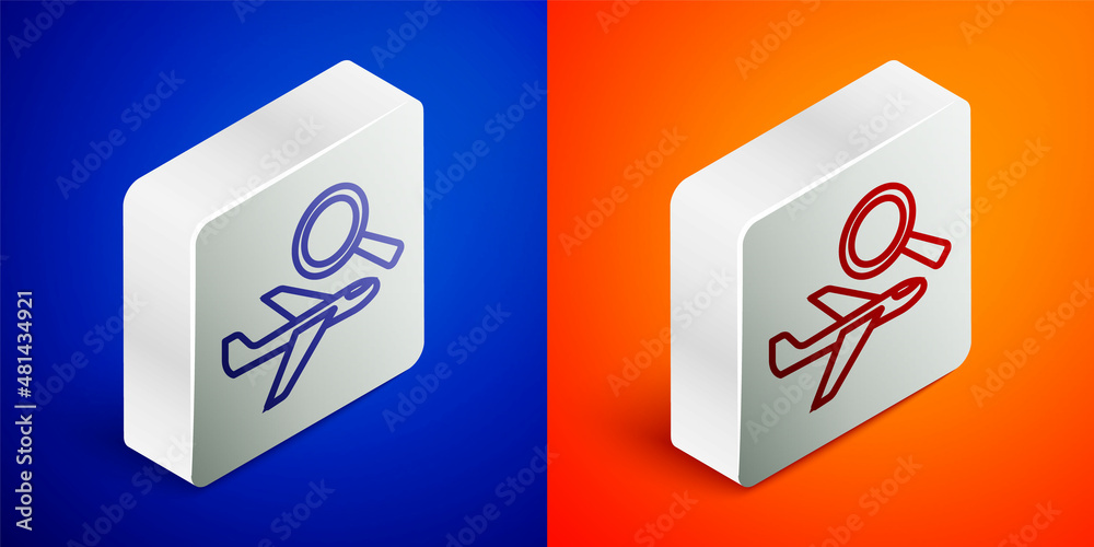 Isometric line Airplane search icon isolated on blue and orange background. Silver square button. Vector