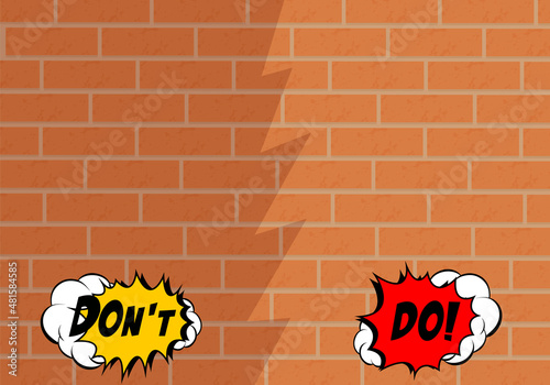 Don't do letters  bricks wall backgrounds comics style design. Vector illustration