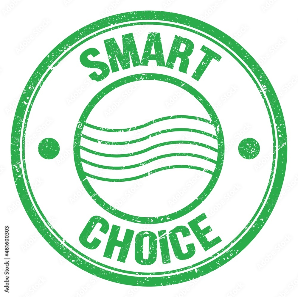 SMART CHOICE text on green round postal stamp sign SMART CHOICE text on green round postal stamp sign