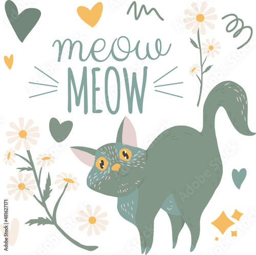 Cute set with funny cat, flowers meow lettering. Decorative style. Isolated children's cartoon illustration, for stickers, nursery posters, patterns