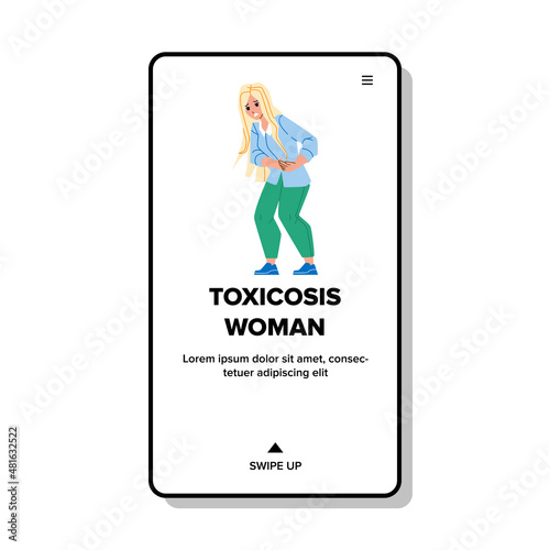 Toxicosis Has Sadness Young Pregnant Woman Vector. Pregnancy Girl Suffering Abdominal Pain And Toxicosis. Character With Health Problem Feeling Stomach Sick Web Flat Cartoon Illustration