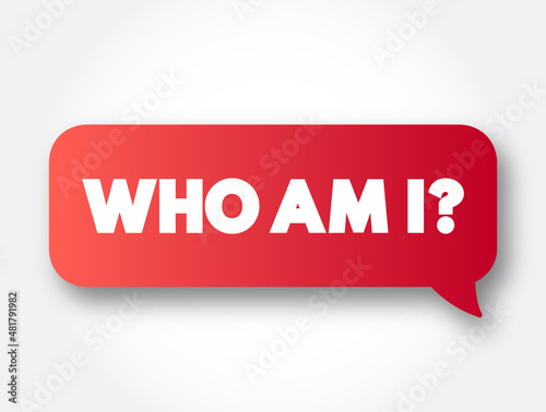 Who Am I Question text message bubble, concept background