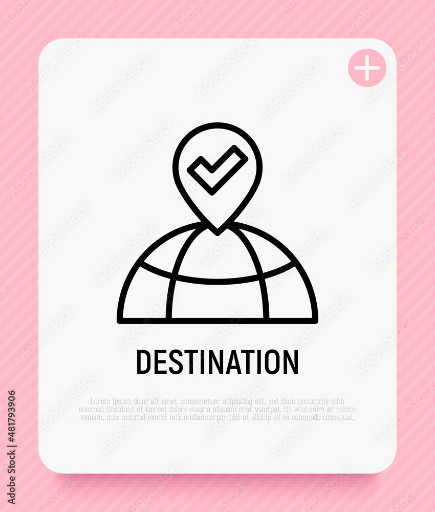 Destination thin line icon: pointer on the globe. Modern vector illustration. Destination thin line icon: pointer on the globe. Modern vector illustration.