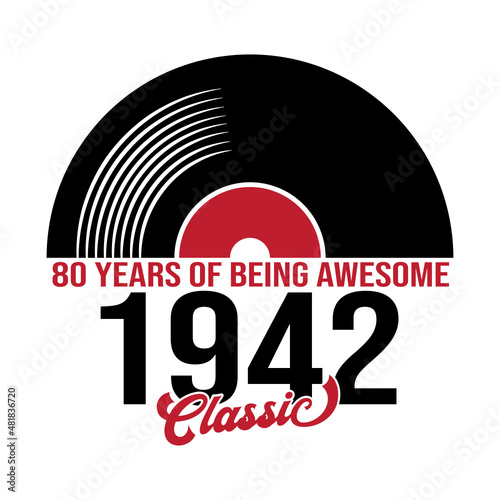 Classic 1942 Vinyl music, 80 years Birthday design
