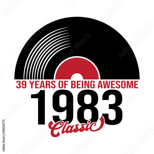 Classic 1983 Vinyl music, 39 years Birthday design