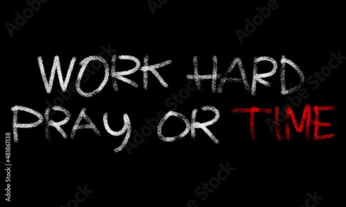motivational words written by hand with basic colors black and white	

