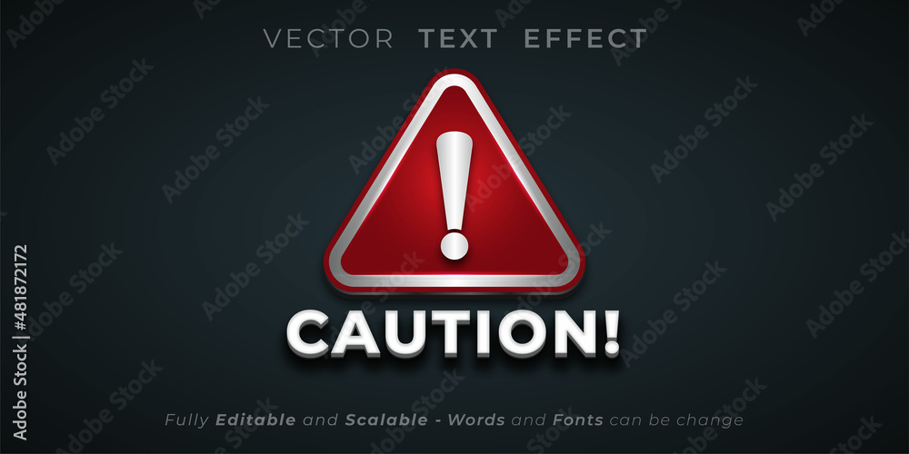 Editable text effect Caution text and icon style concept Editable text effect Caution text and icon style concept