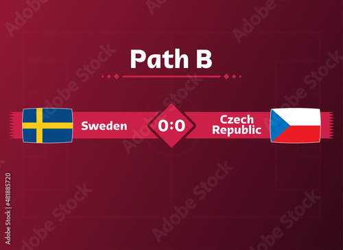 2022 world cup. Match between Sweden and the Czech Republic. Banner, poster or sports background.