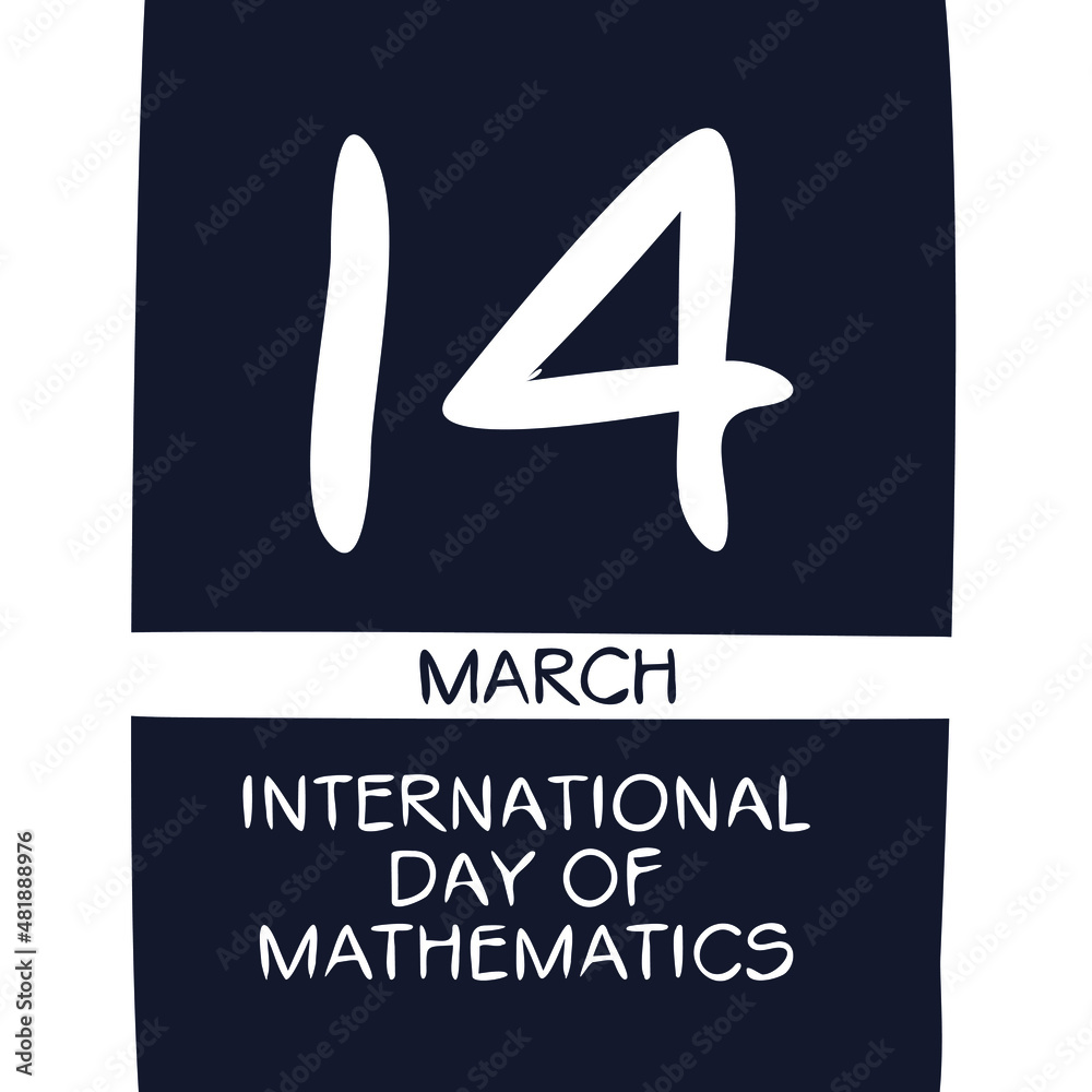International Day of Mathematics, held on 14 March. Stock Vector