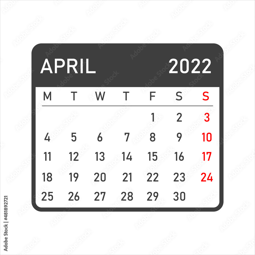 April 2022. April 2022 calendar. Vector illustration. April 2022. April 2022 calendar. Vector illustration.