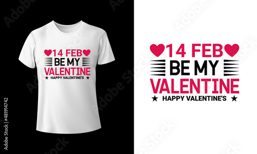 14 Feb Be My Valentine Happy Valentin's day