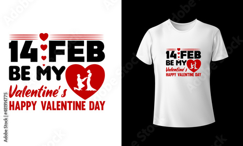 14 Feb Be My Valentine Happy Valentin's day