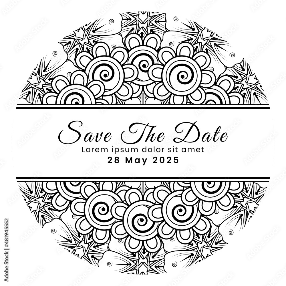 Save the date with mehndi flower. decoration in ethnic oriental, doodle ornament. Save the date with mehndi flower. decoration in ethnic oriental, doodle ornament.
