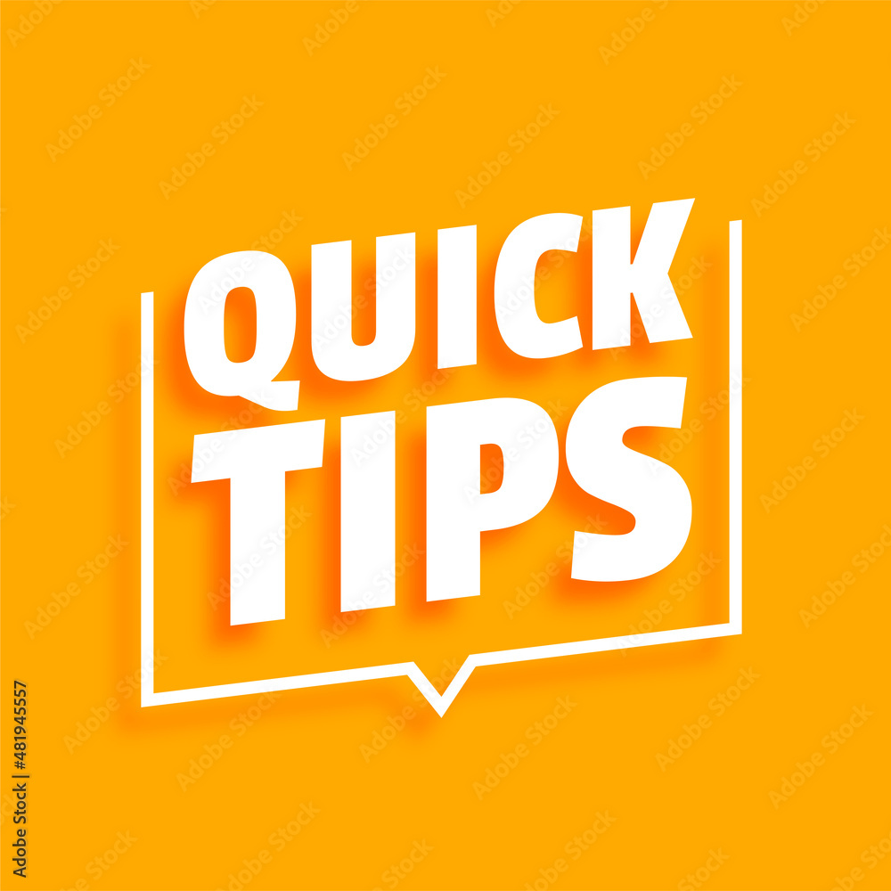 Quick helpful tips advice on colored background Quick helpful tips advice on colored background
