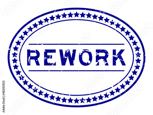 Grunge blue rework word oval rubber seal stamp on white background
