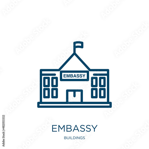embassy icon from buildings collection. Thin linear embassy, government, passport outline icon isolated on white background. Line vector embassy sign, symbol for web and mobile